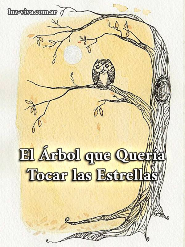 El Árbol que Quería Tocar las Estrellas