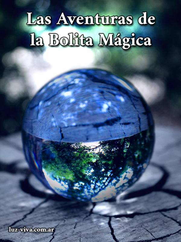 Las Aventuras de la Bolita Mágica